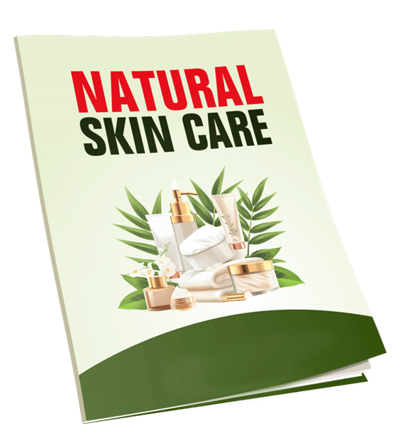 Natural Skin Care Guide